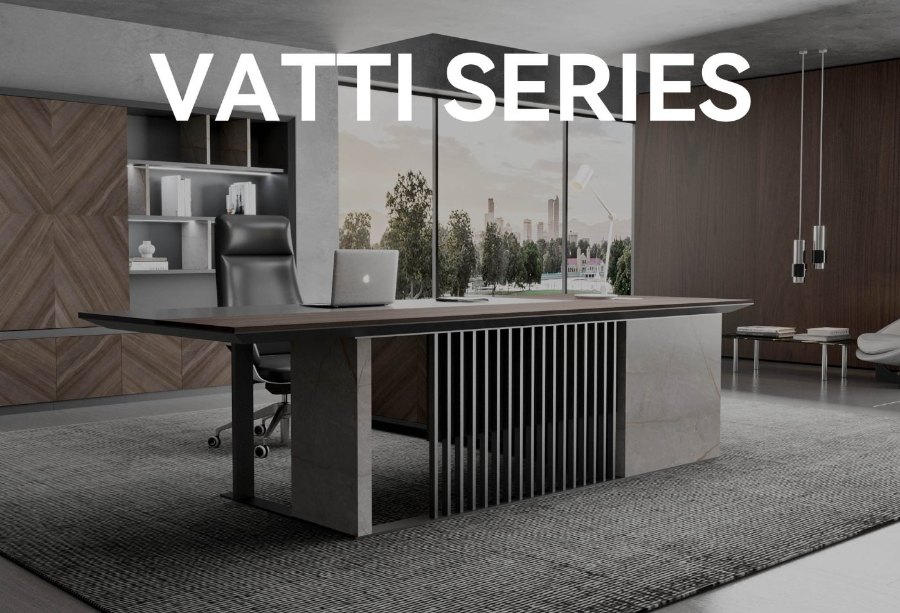 VATTI SERIES